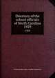 Directory of the school officials of North Carolina. 1929, North Carolina. Dept. of public instruction 