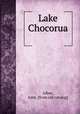 Lake Chocorua, Albee, John. [from old catalog] 