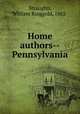 Home authors--Pennsylvania, Straughn, William Ringgold, 1882- 