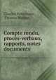 Compte rendu, proces-verbaux, rapports, notes & documents, Charles Puttemans 