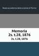 Memoria. 2s. t.28, 1876, Reale accademia delle scienze di Torino 