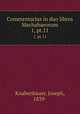 Commentarius in duo libros Machabaeorum. 1, pt.11, Knabenbauer, Joseph, 1839- 