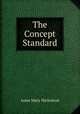 The Concept Standard, Anne Mary Nicholson 
