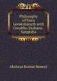 Philosophy of Guru Gorakshanath with Gorakha-Vachana-Sangraha, Akshaya Kumar Banerji 