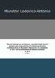 Rerum italicarum scriptores; raccolta degli storici italiani dal cinquecento al millecinquecento ordinata da L.A. Muratori. Nuova ed. riv. ampliata e corr. con la direzione di Giosue Carducci. 6, pt.3, Muratori Lodovico Antonio 