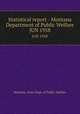 Statistical report - Montana Department of Public Welfare. JUN 1958, Montana. State Dept. of Public Welfare 