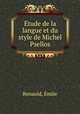 Etude de la langue et du style de Michel Psellos, Emile Renauld 