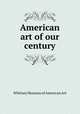 American art of our century, Whitney Museum of American Art 
