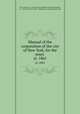 Manual of the corporation of the city of New York, for the years . yr. 1861, New York (N.Y.). Common Council,Willis, Samuel J,Valentine, D. T. (David Thomas) 1801-1869,Shannon, Joseph,Hardy, John 