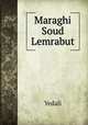 Maraghi Soud Lemrabut, Yedali 