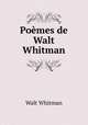 Poemes de Walt Whitman, Whitman Walt 