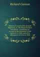 Historical record of the Seventh Regiment, or, The Royal Fusiliers microform : containing an account of the formation of the regiment in 1685, and of its subsequent services to 1846, Cannon, Richard, 1779-1865 