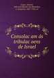 Consolac?am a?s tribulac?oens de Israel, Samuel Usque 