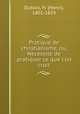 Pratique de christianisme, ou, Necessite de pratiquer ce que l