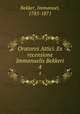 Oratores Attici. Ex recensione Immanuelis Bekkeri. 4, Bekker, Immanuel, 1785-1871 