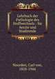 Lehrbuch der Pathologie des Stoffwechsels : fr Aerzte und Studirende, Noorden, Carl von, 1858-1944 