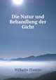 Die Natur und Behandlung der Gicht, Ebstein Wilhelm 