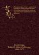 The knowledge of God : subjectively considered, being the second part of theology considered as a science of positive truth both inductive and deductive, Breckinridge, Robert J. (Robert Jefferson), 1800-1871 