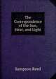 The Correspondence of the Sun, Heat, and Light, Sampson Reed 