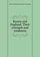 Russia and England. Their strength and weakness, Morell, John Reynell. [from old catalog] 