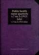 Public health nurse quarterly. v.7 no.3 (1915:July), National Organization for Public Health Nursing (U.S.) 