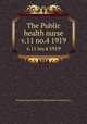 The Public health nurse. v.11 no.4 1919, National Organization for Public Health Nursing (U.S.) 
