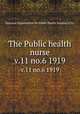 The Public health nurse. v.11 no.6 1919, National Organization for Public Health Nursing (U.S.) 
