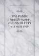 The Public health nurse. v.11 no.10 1919, National Organization for Public Health Nursing (U.S.) 