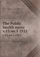 The Public health nurse. v.13 no.3 1921, National Organization for Public Health Nursing (U.S.) 