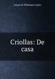 Criollas: De casa, Arturo B. Pellerano Castro 