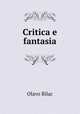 Critica e fantasia, Olavo Bilac 
