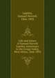 Life and letters of Samuel Norvell Lapsley, missionary to the Congo Valley, West Africa, 1866-1892, Lapsley, Samuel Norvell, 1866-1892 