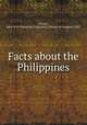 Facts about the Philippines, Taylor, John W,YA Pamphlet Collection (Library of Congress) DLC 