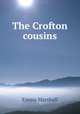 The Crofton cousins, Emma Marshall 