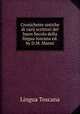 Cronichette antiche di varij scrittori del buon Secolo della lingua toscana ed. by D.M. Manni, Lingua Toscana 