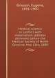 Medical science in conflict with materialism; address delivered before the Medical Society of North Carolina, May 13th, 1880, Grissom, Eugene, 1831-1902 