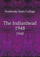 The Indianhead. 1948, Pembroke State College 