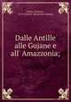 Dalle Antille alle Gujane e all