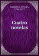 Cuatro novelas, Fernan Caballero 