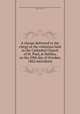 A charge delivered to the clergy at the visitation held in the Cathedral Church of St. Paul, at Halifax, on the 29th day of October, 1862 microform, United Church of England and Ireland. Diocese of Nova Scotia. Bishop (1851-1869 : Binney),Binney, Hibbert, 1819-1887 