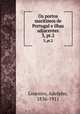 Os portos maritimos de Portugal e ilhas adjacentes. 3, pt.2, Loureiro, Adolpho, 1836-1911 