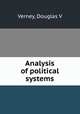 Analysis of political systems, Douglas V. Verney 