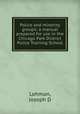 Police and minority groups: a manual prepared for use in the Chicago Park District Police Training School, Joseph D. Lohman 