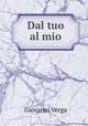 Dal tuo al mio, Giovanni Verga 
