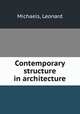 Contemporary structure in architecture, Michaels, Leonard 