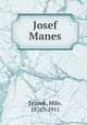 Josef Manes, Milo Jiranek 