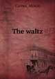 The waltz, Carner, Mosco 