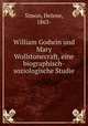 William Godwin und Mary Wollstonecraft, eine biographisch-soziologische Studie, Simon, Helene, 1863- 