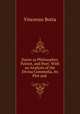Dante as Philosopher, Patriot, and Poet: With an Analysis of the Divina Commedia, Its Plot and ., Vincenzo Botta 
