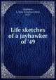 Life sketches of a jayhawker of 